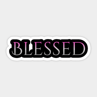 Blessed Sticker